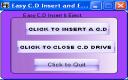 Easy CD Insert and Eject